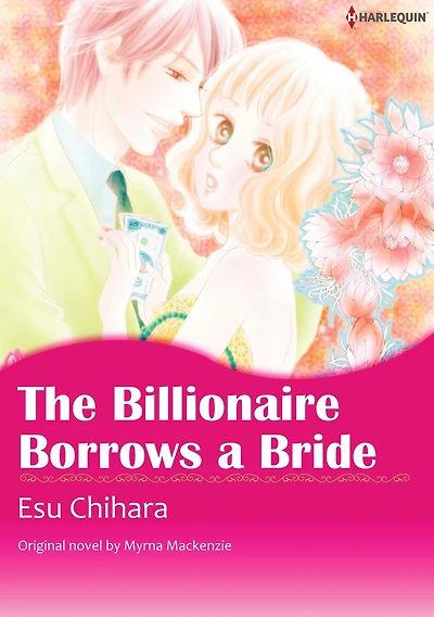 THE BILLIONAIRE BORROWS A BRIDE: Harlequin comics