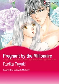 Pregnant by the Millionaire: Harlequin comics