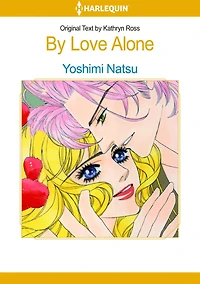 By Love Alone: Harlequin comics