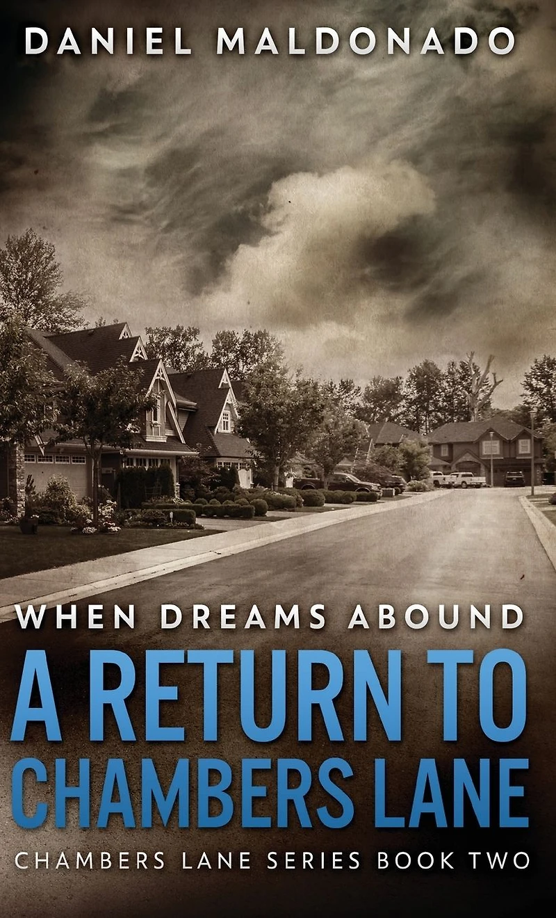 When Dreams Abound: A Return to Chambers Lane