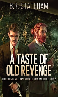 A Taste of Old Revenge
