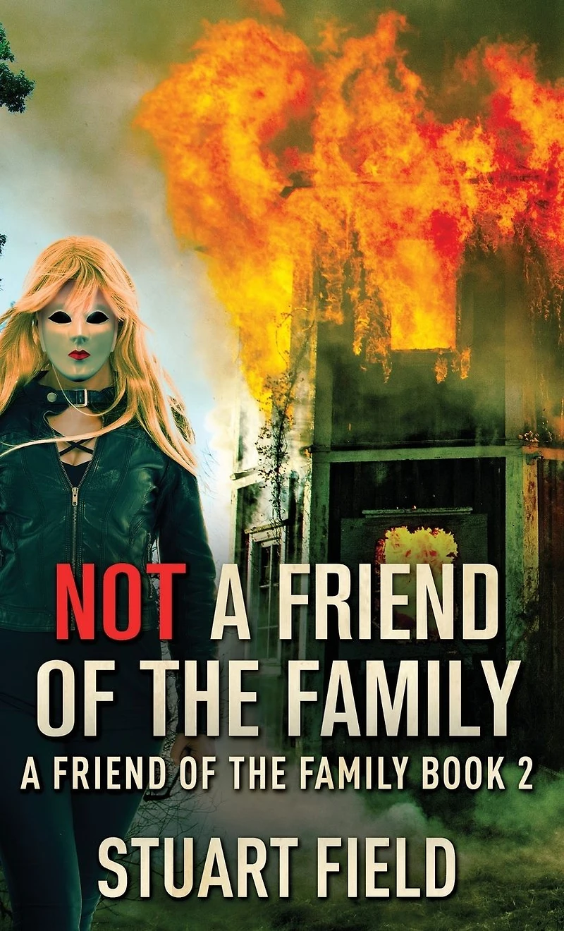 Not A Friend Of The Family
