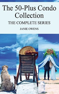 The 50-Plus Condo Collection: Complete Series