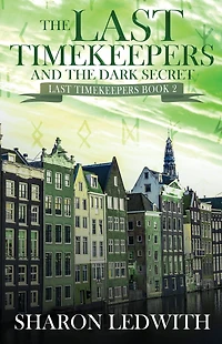the Last Timekeepers and Dark Secret