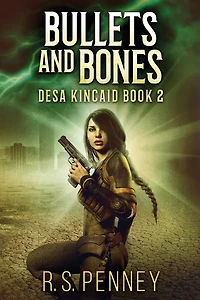 Bullets And Bones