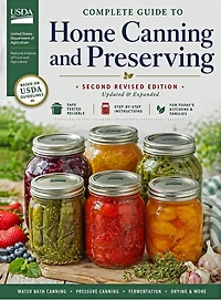 Complete Guide to Home Canning and Preserving (Second Revised Edition)