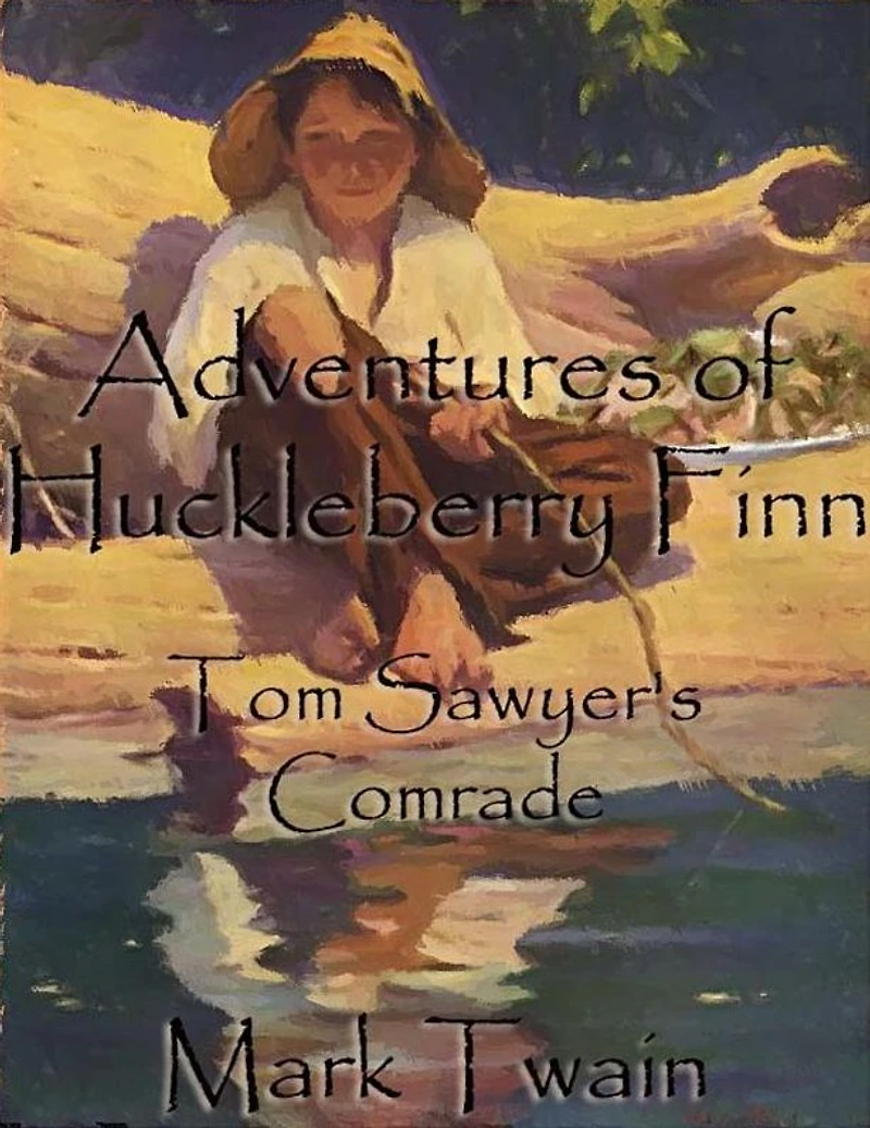 Adventures of Huckleberry Finn with Reader's Guide