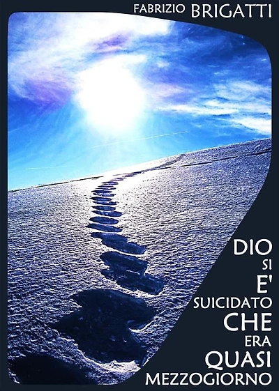 Dio si è suicidato che era quasi mezzogiorno