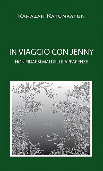 IN VIAGGIO CON JENNY non fidarsi mai delle apparenze