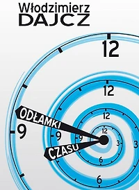 Odlamki czasu (The old times)