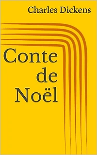 Conte de Noël (Illustré)