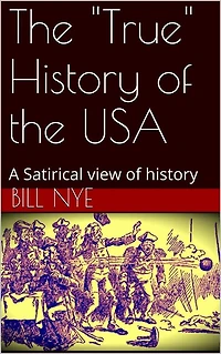 The "True" History of the USA