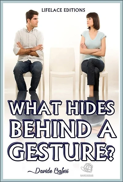 What Hides Behind a Gesture?