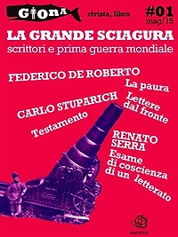 La Grande Sciagura. Scrittori e prima guerra mondiale