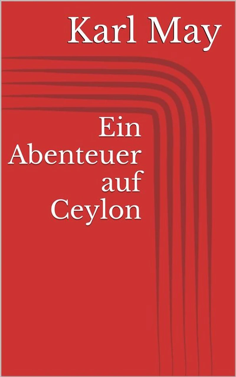Ein Abenteuer auf Ceylon