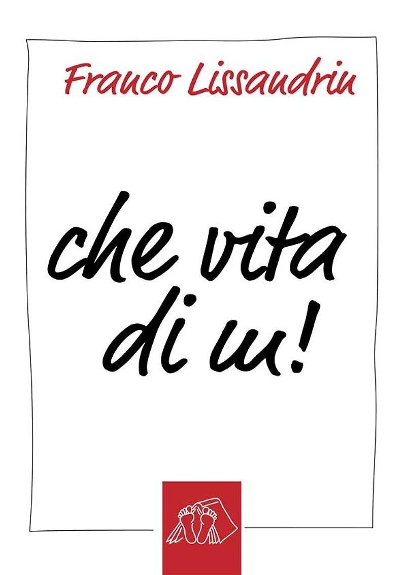 Che vita di m!: Facezie