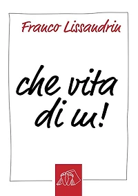Che vita di m!: Facezie