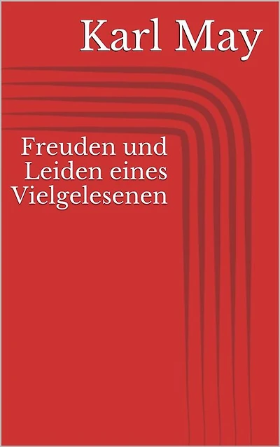 Freuden und Leiden eines Vielgelesenen
