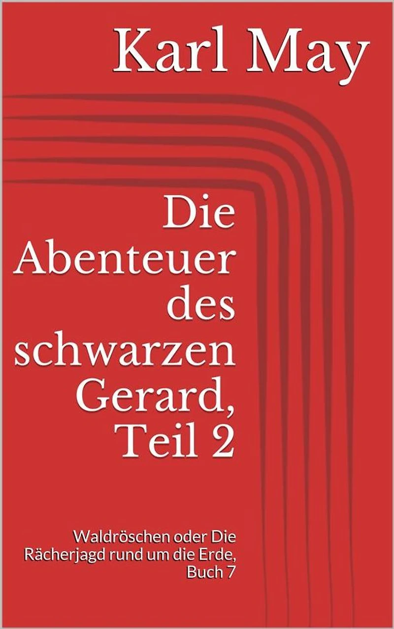 Die Abenteuer des schwarzen Gerard, Teil 2