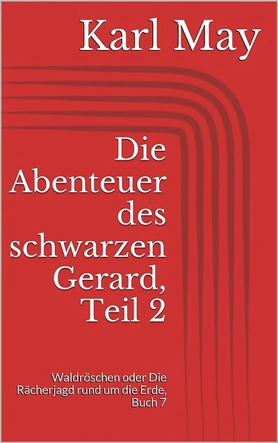 Die Abenteuer des schwarzen Gerard, Teil 2