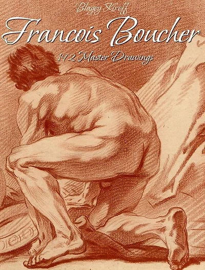 Francois Boucher: 192 Master Drawings
