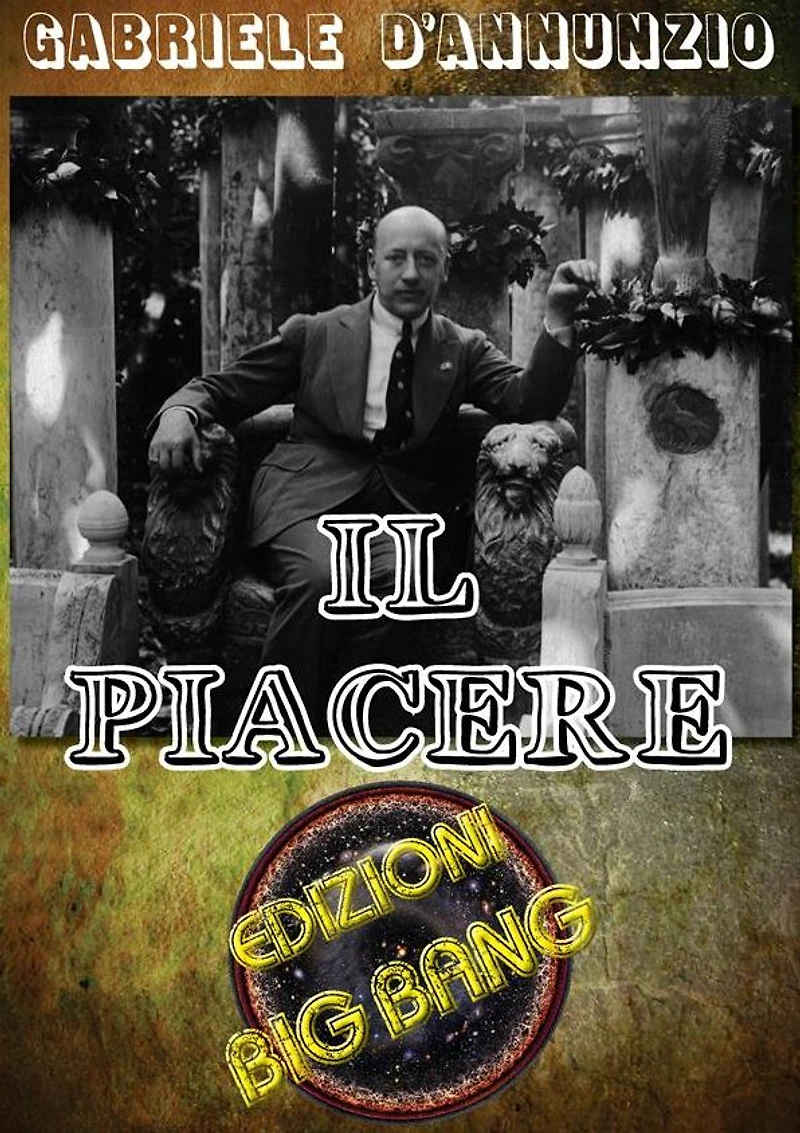 Il Piacere (Italian Edition)