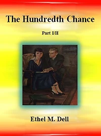The Hundredth Chance: Part I/II