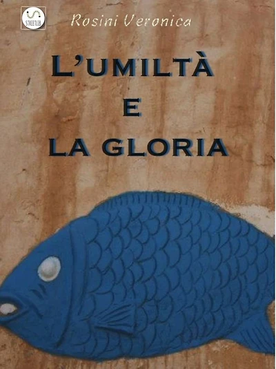 L'umiltà e la gloria