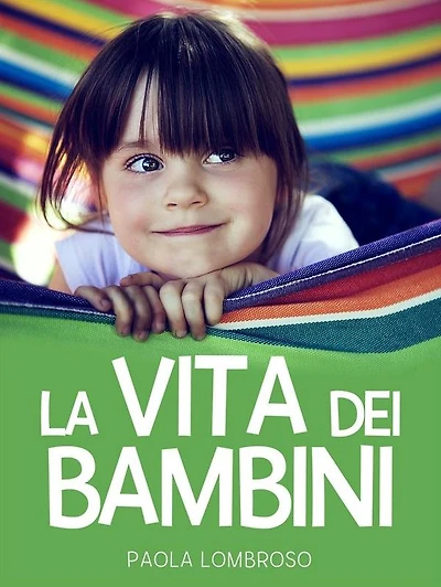 La vita dei bambini