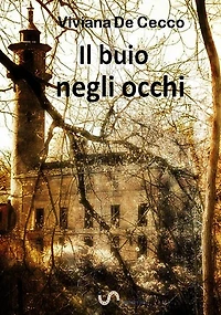 Il buio negli occhi