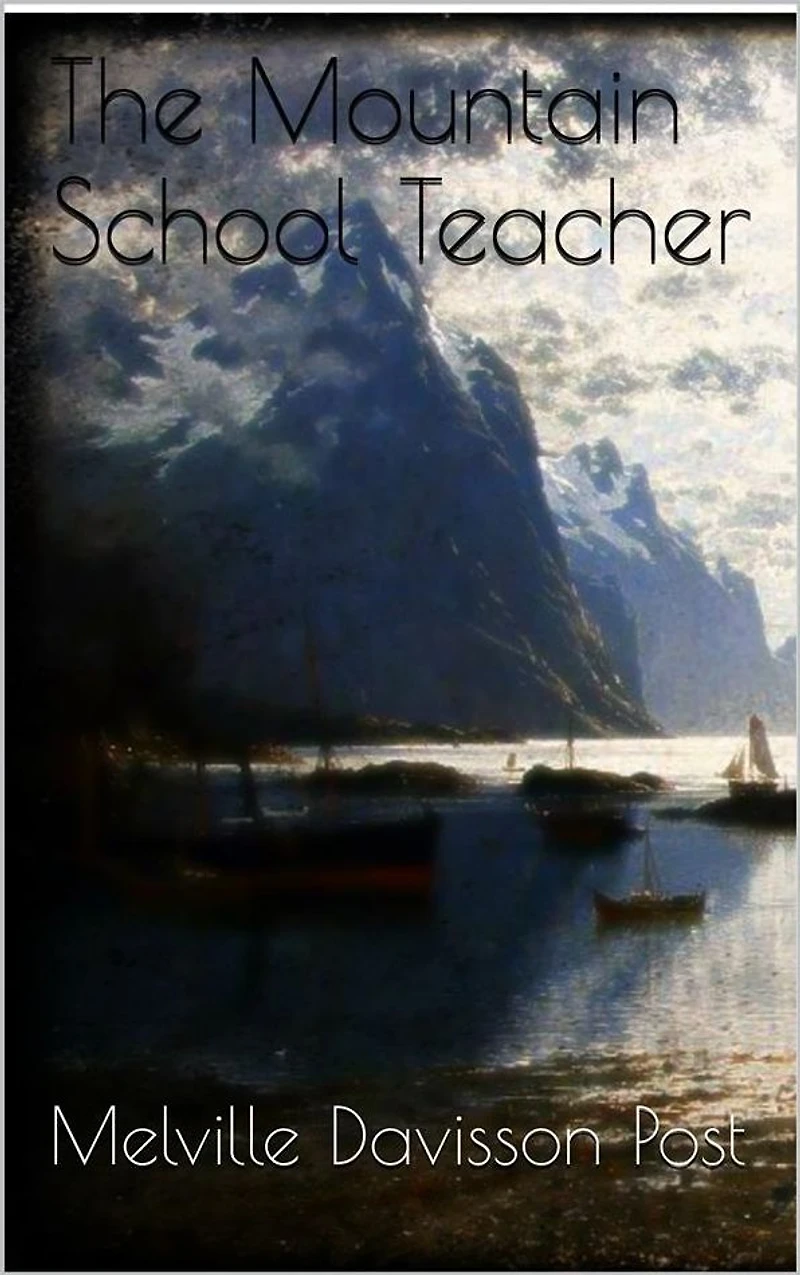 The Mountain School-Teacher