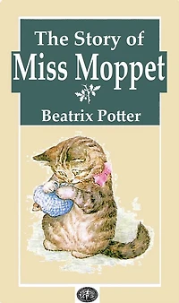 The Story of Miss Moppet