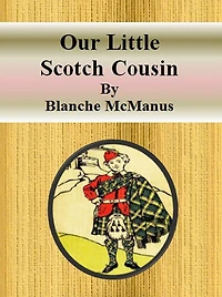 Our Little Scotch Cousin