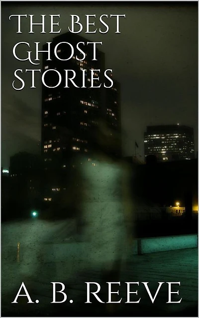 The Best Ghost Stories
