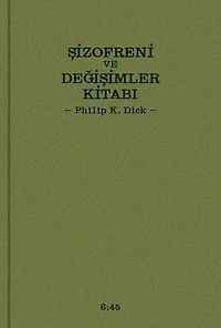 Şizofreni ve Değişimler Kitabı