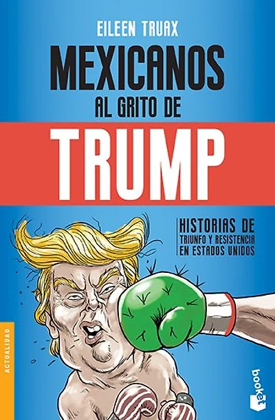 Mexicanos al grito de Trump