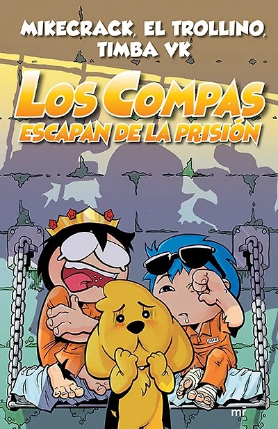 Los Compas escapan de la prisión