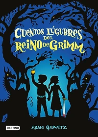 Cuentos lúgubres del Reino de Grimm