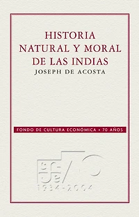 Historia natural y moral de las Indias