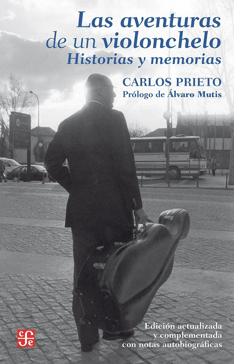 Las aventuras de un violonchelo: Historias y memorias