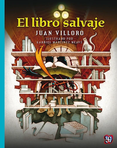 El libro salvaje/ The Wild Book