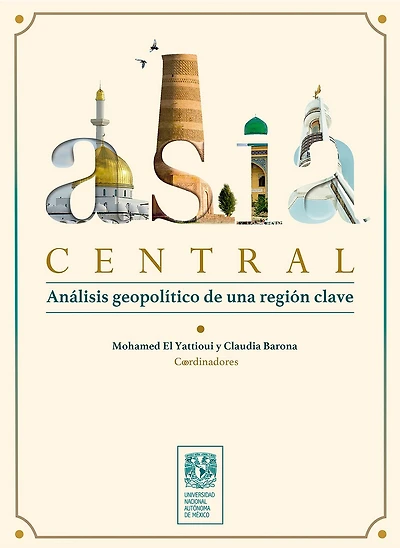 Asia Central. Análisis geopolítico de una región clave
