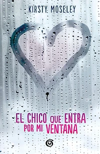 El chico que entra por mi ventana