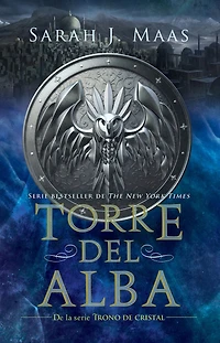 Torre del alba (Trono de cristal 6) / Tower of Dawn