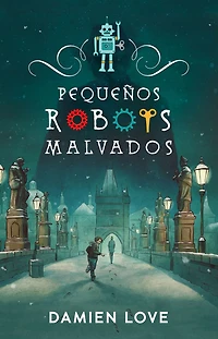 Pequeños robots malvados (Monstruos Device)