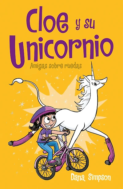 Amigas sobre ruedas / Unicorn on a Roll