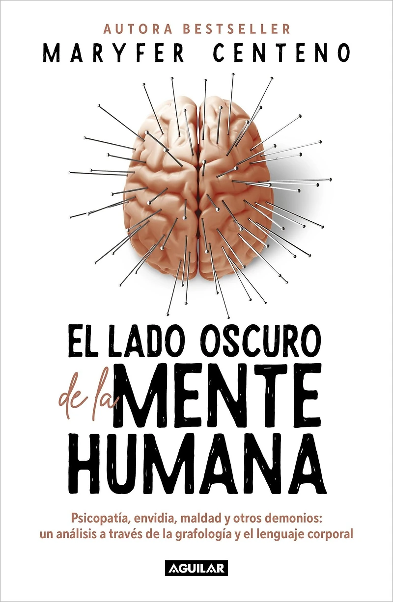 el lado oscuro de la mente humana: Psicopatía, envidia, maldad y otros demonios: un análisis a través grafología lenguaje corporal