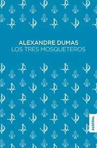 Los Tres Mosqueteros (Edicion en Español)