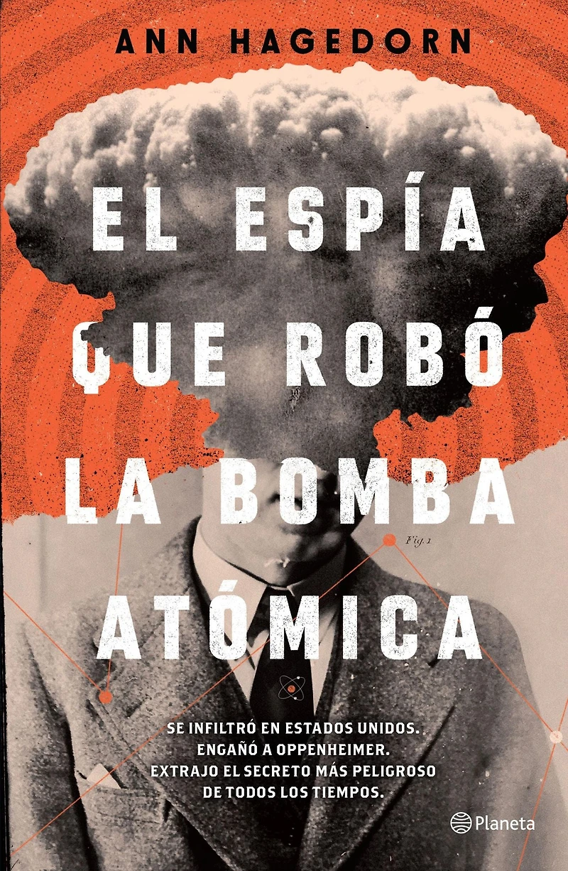 El espía que robó la bomba atómica / Sleeper Agent: The Atomic Spy America Who Got Away