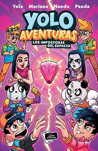 Yolo Aventuras 3: Los impostores del espacio / Yolo Adventures 3: Space Impostors